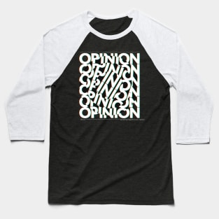 opinion сircle Baseball T-Shirt